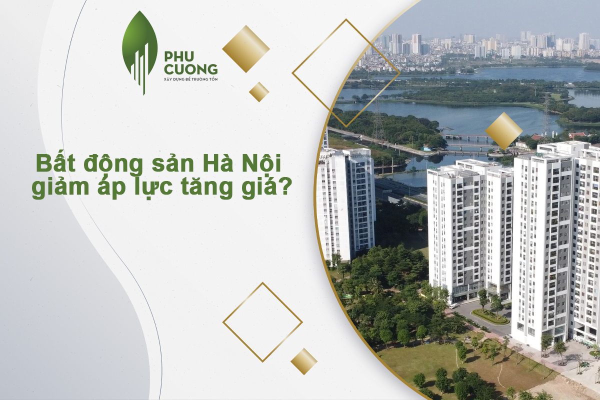 Bất động sản Hà Nội đang giảm áp lực tăng giá?